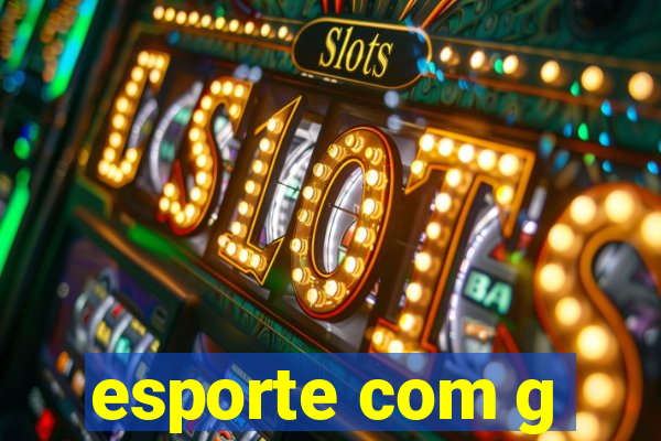 esporte com g
